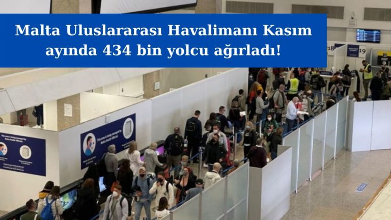 Malta Havalimanı Kasım’da 434 bin yolcu ağırladı!