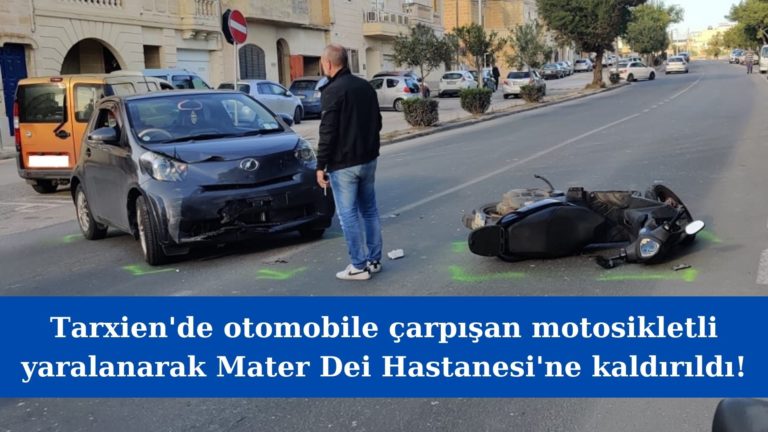 Tarxien’de otomobille çarpışan motosikletli yaralandı!