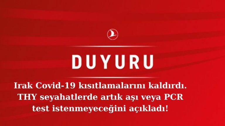 Irak seyahatlerde Covid-19 kısıtlamalarını kaldırdı!