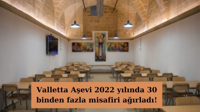 Valletta Aşevi 2022’de 30 bin misafir ağırladı!