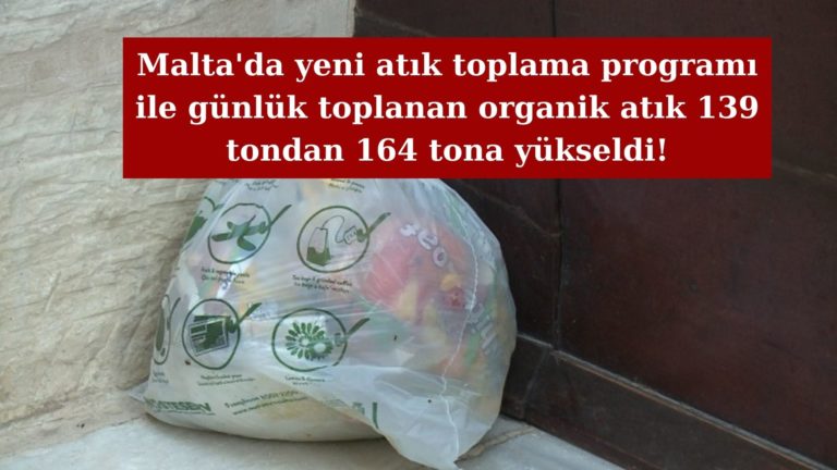 Malta’da toplanan organik atık günlük 25 ton arttı