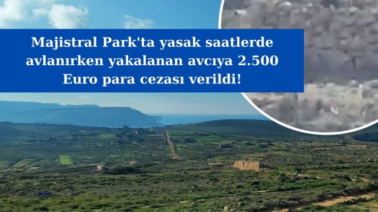 Yasak saatlerde avlanan avcıya 2.500 Euro para cezası verildi!