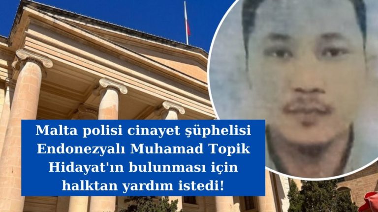 Malta polisi cinayet şüphelisini arıyor!