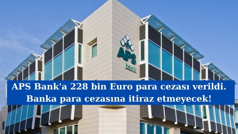 APS Bank’a 228 bin Euro para cezası!