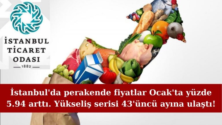 İstanbul’da fiyat artışı 43’üncü ayda da sürdü!