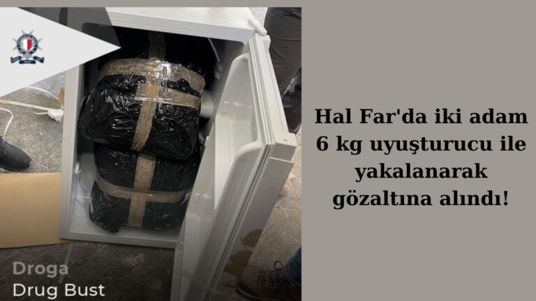 Hal Far’da iki adam 6 kg uyuşturucu ile yakalandı!