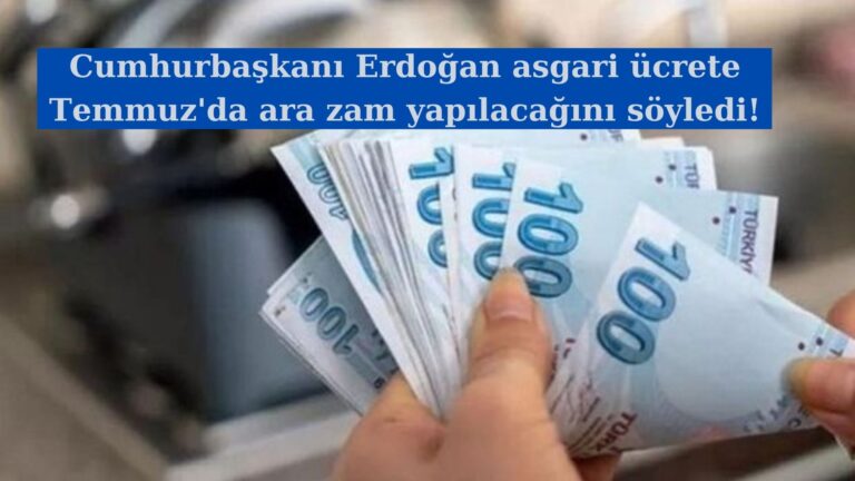 Erdoğan’dan asgari ücrete zam açıklaması!