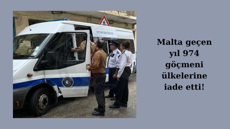 Malta geçtiğimiz yıl 974 göçmeni ülkelerine geri gönderdi!