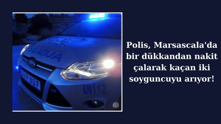 Marsascala’da dükkandan nakit çalan iki soyguncu aranıyor!