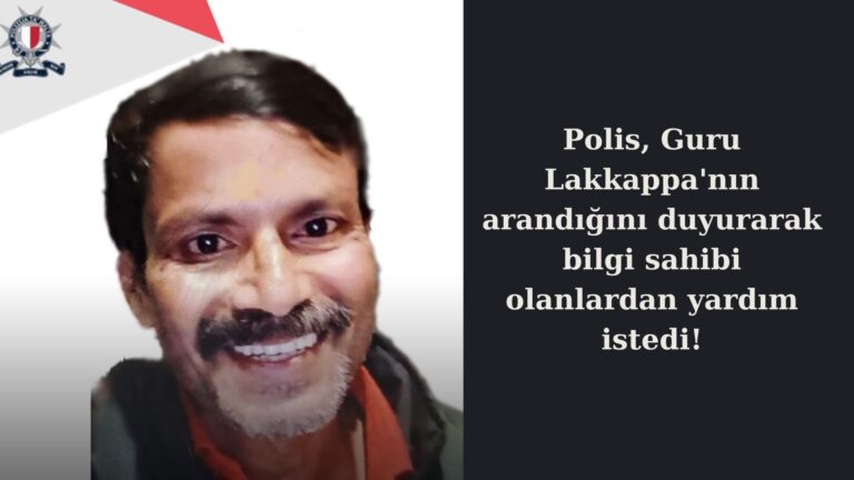 Polis, Guru Lakkappa’nın arandığını duyurdu!