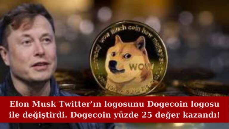 Musk’ın Twitter’a logosonu koyduğu Dogecoin yüzde 25 değer kazandı!