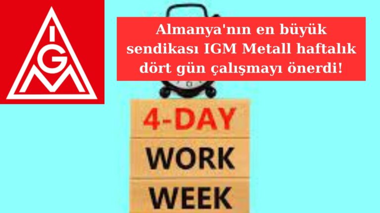 Almanya’nın en büyük sendikası haftada 4 gün çalışmayı önerdi!