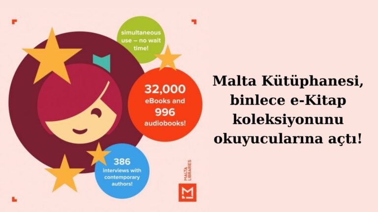 Malta Kütüphanesi’nde binlerce e-Kitap koleksiyonu okuyucuları bekliyor!