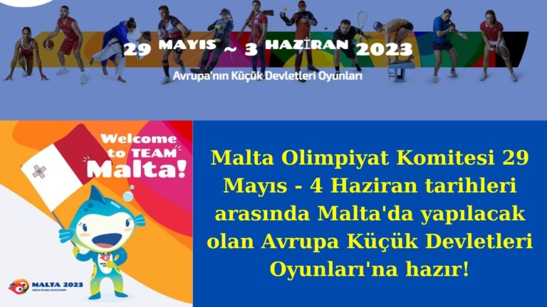 Küçük Avrupa Devletleri Oyunları bu yıl Malta’da düzenleniyor!