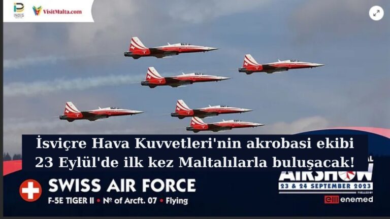 İsviçre Hava Kuvvetleri akrobasi ekibi Malta’ya geliyor!