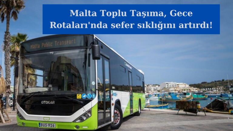 Malta Toplu Taşıma gece rotalarında sefer sıklığını artırdı!