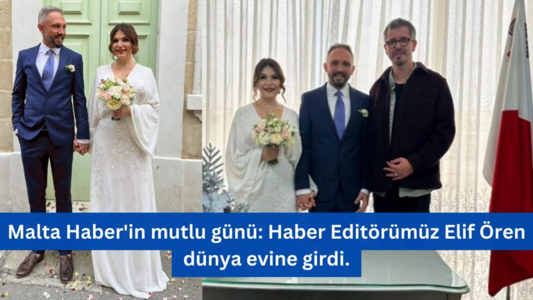 Malta Haber’in mutlu günü: Haber Editörümüz Elif Ören dünya evine girdi.