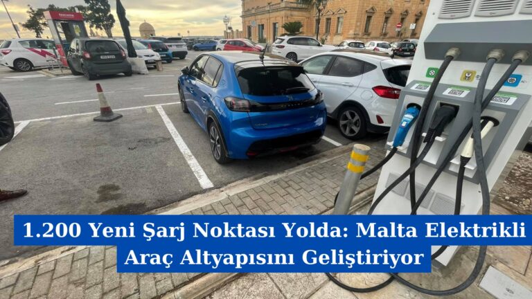 1.200 Yeni Şarj Noktası Yolda: Malta Elektrikli Araç Altyapısını Geliştiriyor