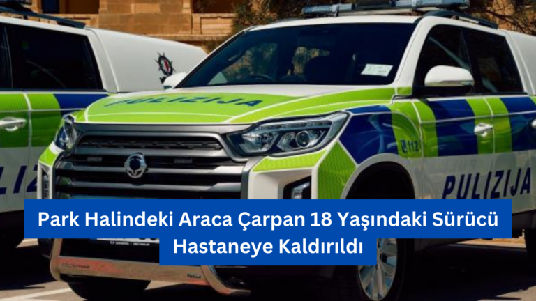 Park Halindeki Araca Çarpan 18 Yaşındaki Sürücü Hastaneye Kaldırıldı