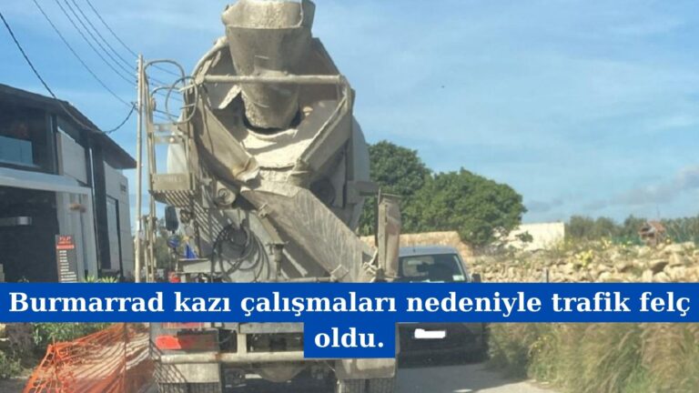 Burmarrad Kazı Çalışmaları Nedeniyle Trafik Felç Oldu