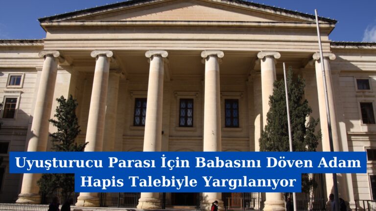 Uyuşturucu Parası İçin Babasını Döven Adam Hapis Talebiyle Yargılanıyor