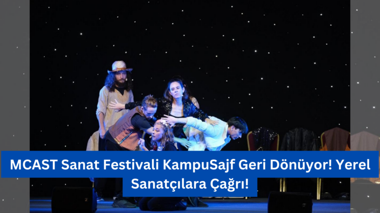 MCAST Sanat Festivali KampuSajf Geri Dönüyor! Yerel Sanatçılara Çağrı!