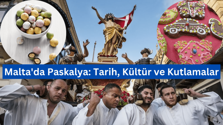 Malta’da Paskalya: Tarih, Kültür ve Kutlamalar