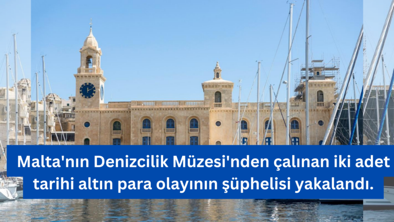 Malta’da Tarihi Altın Paralar Çalındı: Şüpheli Yakalandı!