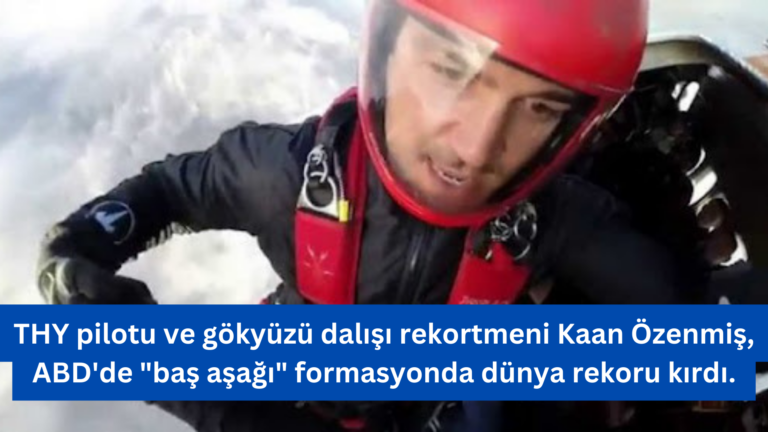 Türk Hava Yolları Pilotu Kaan Özenmiş Gökyüzünde Rekorları Alt Üst Ediyor!