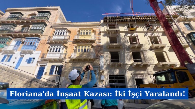 Floriana’da İnşaat Kazası: İki İşçi Yaralandı!