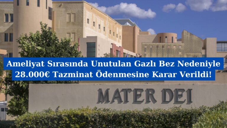 Ameliyat Sırasında Unutulan Gazlı Bez Nedeniyle 28.000€ Tazminat Ödenmesine Karar Verildi!