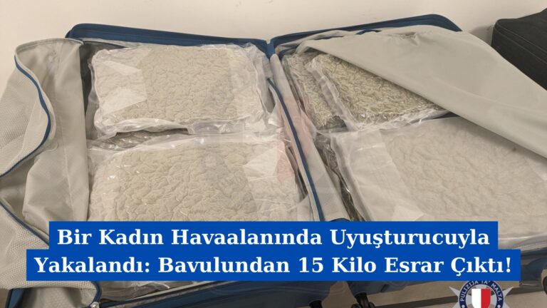 Bir Kadın Havaalanında Uyuşturucuyla Yakalandı: Bavulundan 15 Kilo Esrar Çıktı!