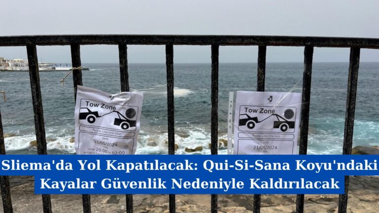 Sliema’da Yol Kapatılacak: Qui-Si-Sana Koyu’ndaki Kayalar Güvenlik Nedeniyle Kaldırılacak