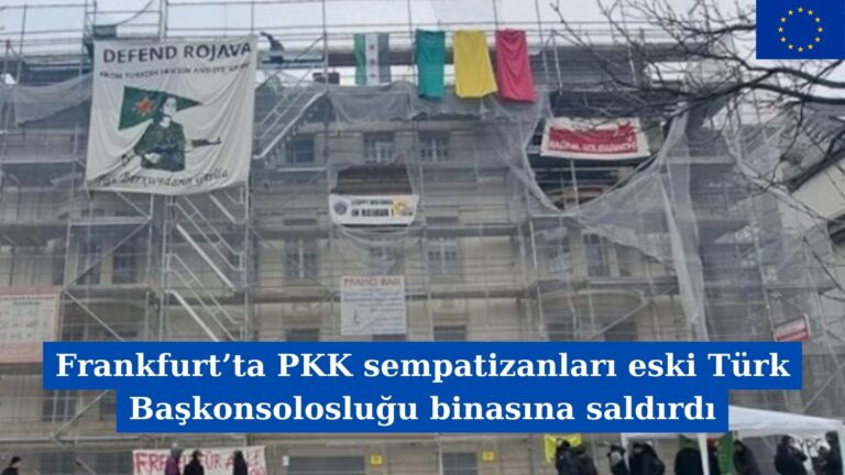 Frankfurt’ta PKK sempatizanları eski Türk Başkonsolosluğu binasına saldırdı