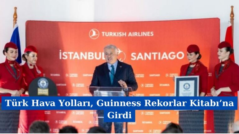 Türk Hava Yolları, Guinness Rekorlar Kitabı’na Girdi