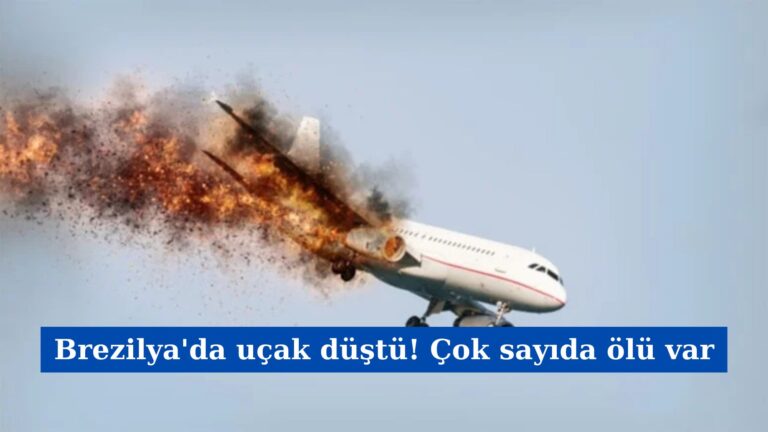 Brezilya’da uçak düştü! Çok sayıda ölü var