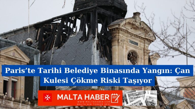 Paris’te Tarihi Belediye Binasında Yangın: Çan Kulesi Çökme Riski Taşıyor