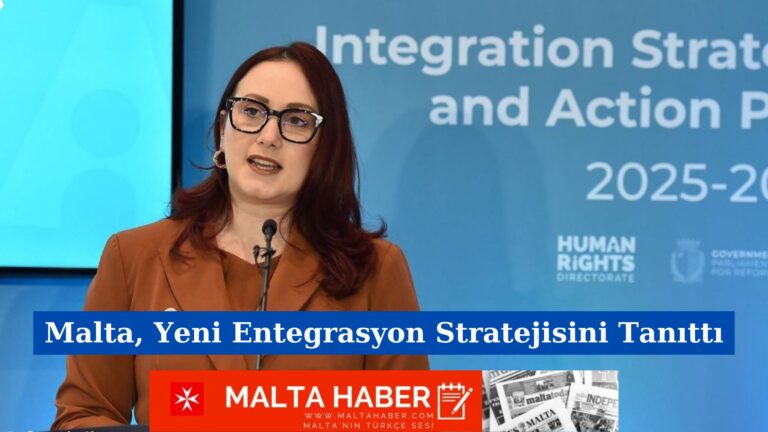 Malta, Yeni Entegrasyon Stratejisini Tanıttı
