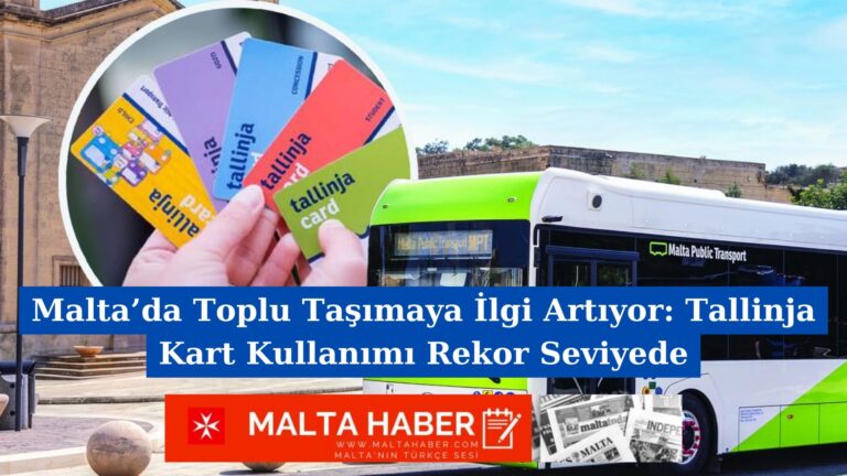 Malta’da Toplu Taşımaya İlgi Artıyor: Tallinja Kart Kullanımı Rekor Seviyede