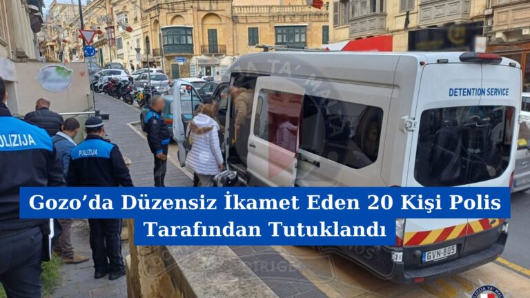 Gozo’da Düzensiz İkamet Eden 20 Kişi Polis Tarafından Tutuklandı