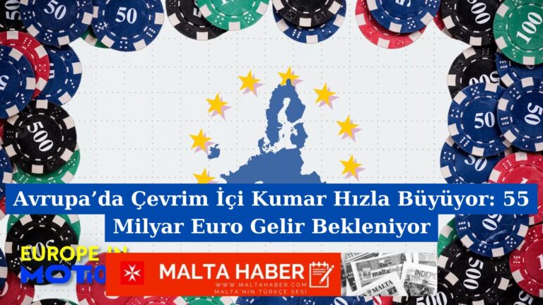Avrupa’da Çevrim İçi Kumar Hızla Büyüyor: 55 Milyar Euro Gelir Bekleniyor