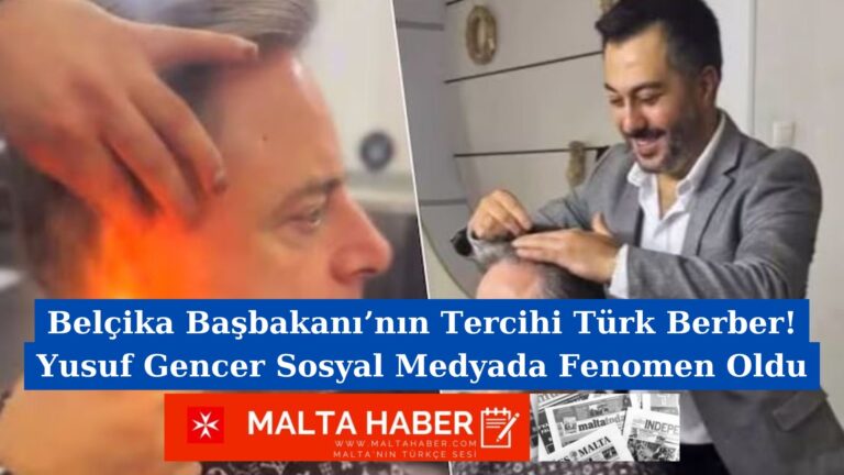 Belçika Başbakanı’nın Tercihi Türk Berber! Yusuf Gencer Sosyal Medyada Fenomen Oldu
