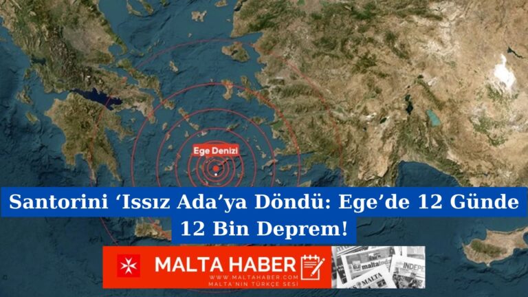 Santorini ‘Issız Ada’ya Döndü: Ege’de 12 Günde 12 Bin Deprem!