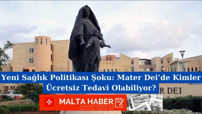 Yeni Sağlık Politikası Şoku: Mater Dei’de Kimler Ücretsiz Tedavi Olabiliyor?