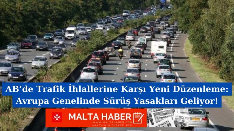 AB’de Trafik İhlallerine Karşı Yeni Düzenleme: Avrupa Genelinde Sürüş Yasakları Geliyor!