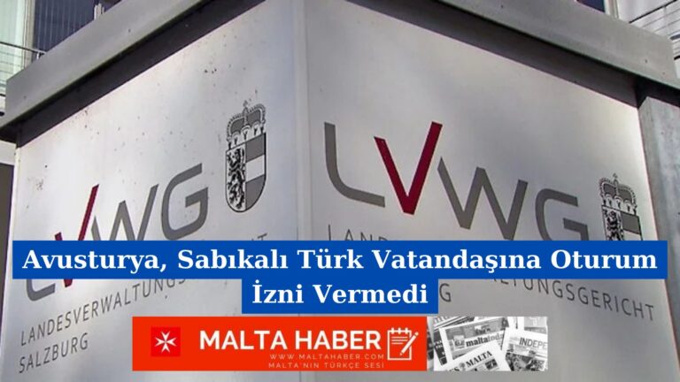 Avusturya, Sabıkalı Türk Vatandaşına Oturum İzni Vermedi