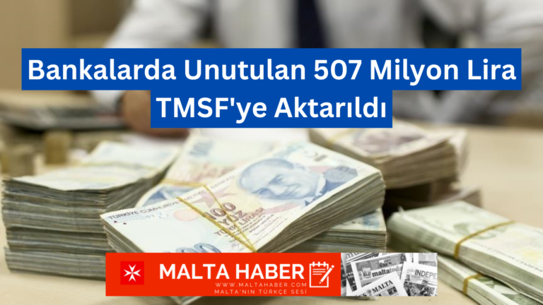 Bankalarda Unutulan 507 Milyon Lira TMSF’ye Aktarıldı