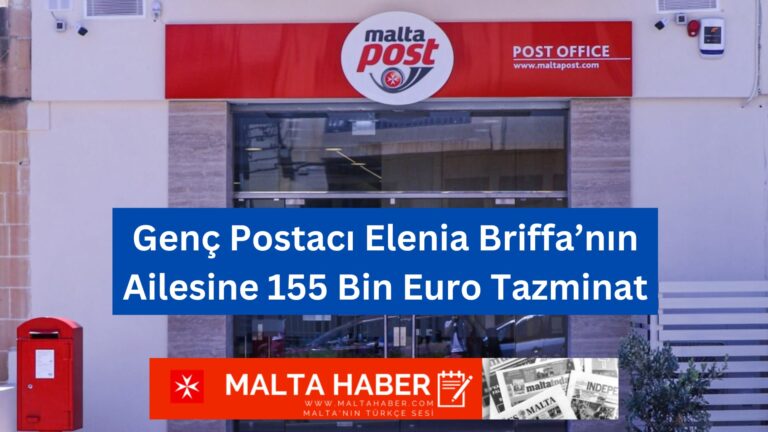 Genç Postacı Elenia Briffa’nın Ailesine 155 Bin Euro Tazminat