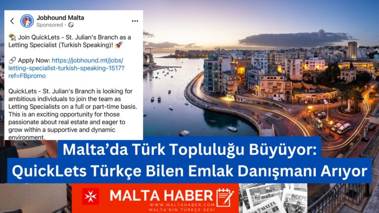 Malta’da Türk Topluluğu Büyüyor: QuickLets Türkçe Bilen Emlak Danışmanı Arıyor