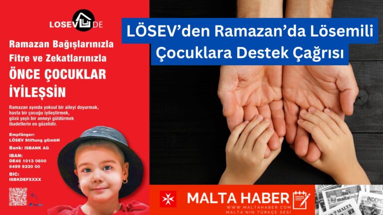 LÖSEV’den Ramazan’da Lösemili Çocuklara Destek Çağrısı